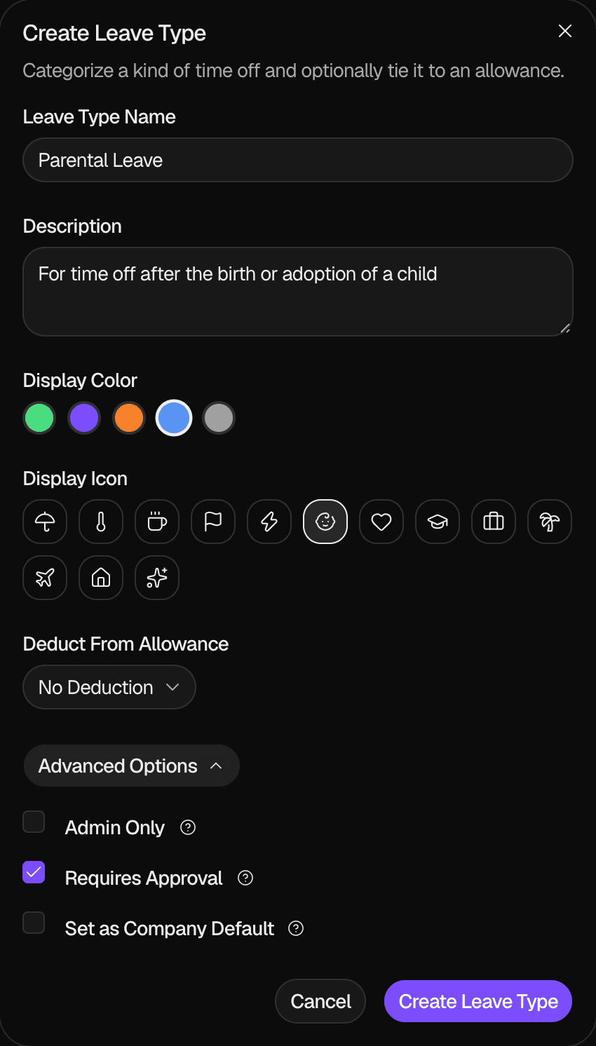 The Create Leave Type dialog with Leave Type Name Parental Leave, a Description, a blue Display Color and the baby Display Icon selected, Deduct From Allowance set to No Deduction, and Advanced Options open with Requires Approval selected and Admin Only and Set as Company Default cleared, above the Cancel and Create Leave Type buttons