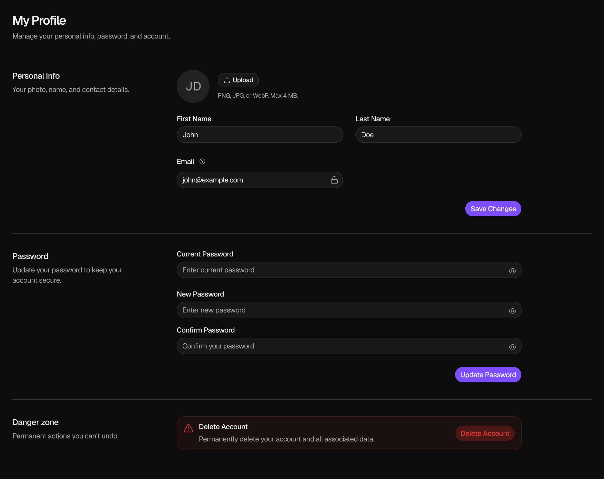 The My Profile page. Personal info shows the initials JD with the Upload button, First Name John, Last Name Doe, the locked Email john@example.com and Save Changes. Password shows Current Password, New Password, Confirm Password and Update Password. Danger zone shows Delete Account