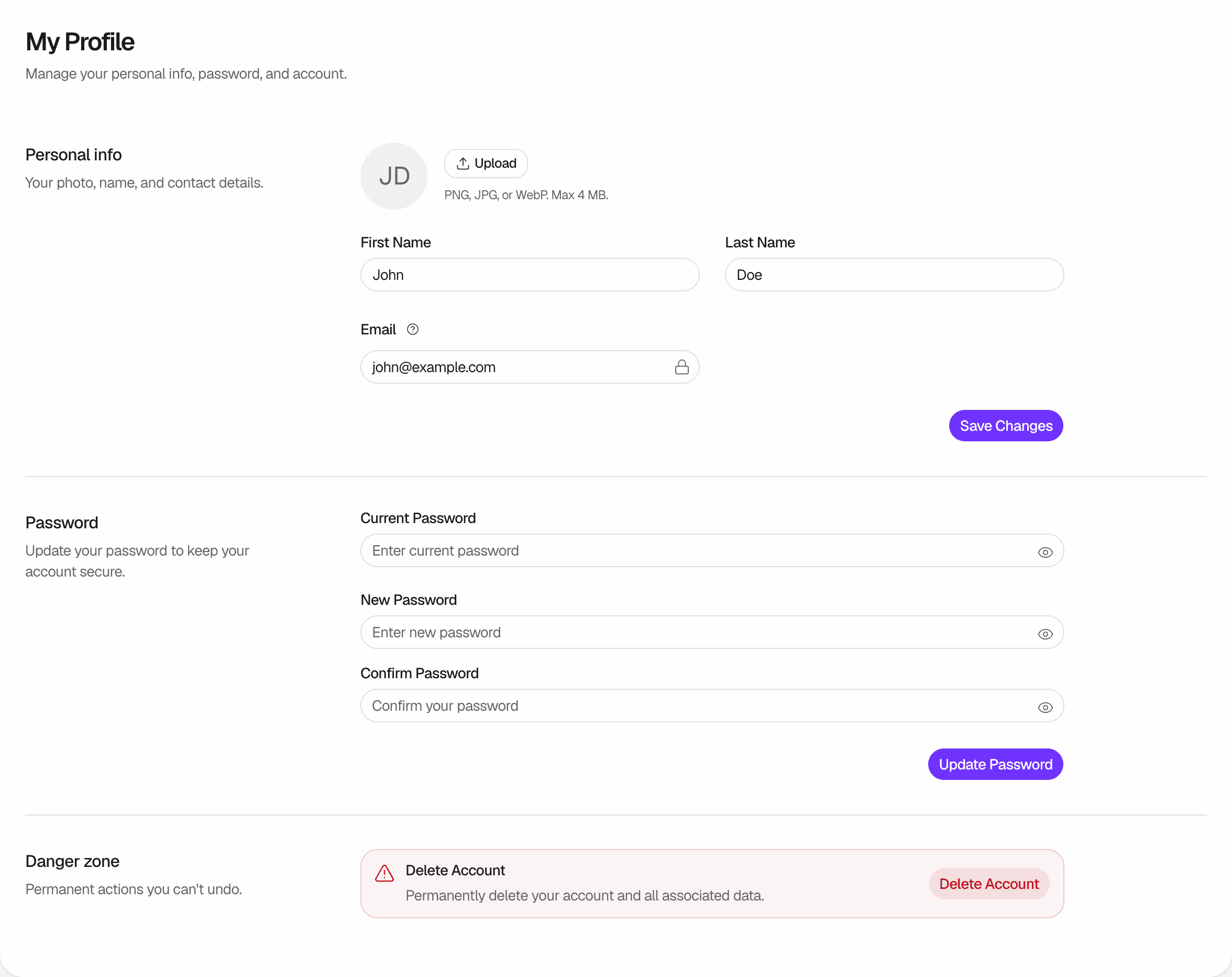 The My Profile page. Personal info shows the initials JD with the Upload button, First Name John, Last Name Doe, the locked Email john@example.com and Save Changes. Password shows Current Password, New Password, Confirm Password and Update Password. Danger zone shows Delete Account